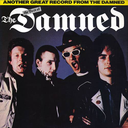 The Damned : Another Great Record from the Damned: the Best of the Damned